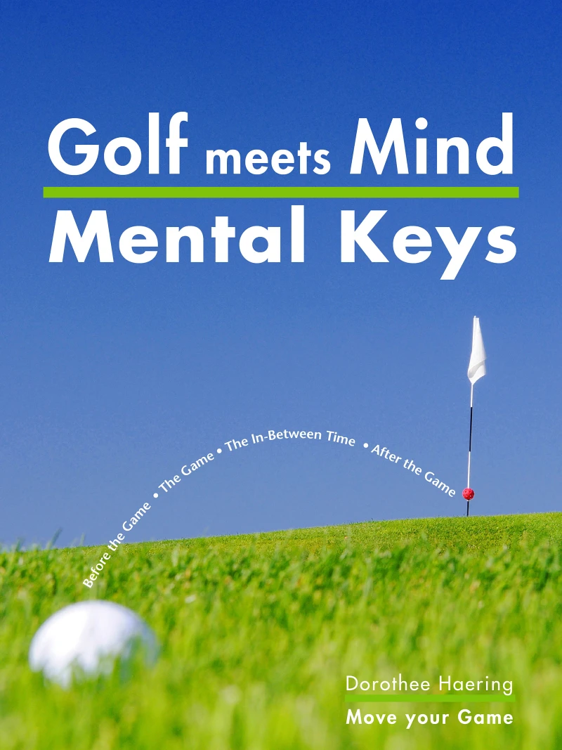 Portada: Golf meets Mind: Mental Keys to Peak Performance