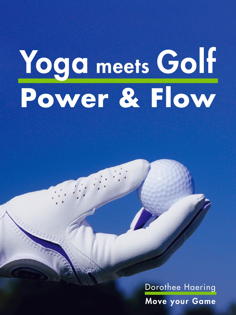 Portada: Yoga meets Golf: More Power & More Flow