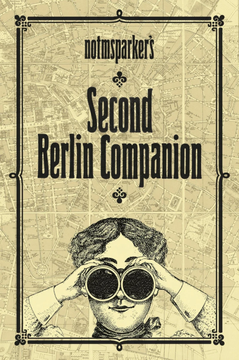 Portada: Notmsparker's Second Berlin Companion