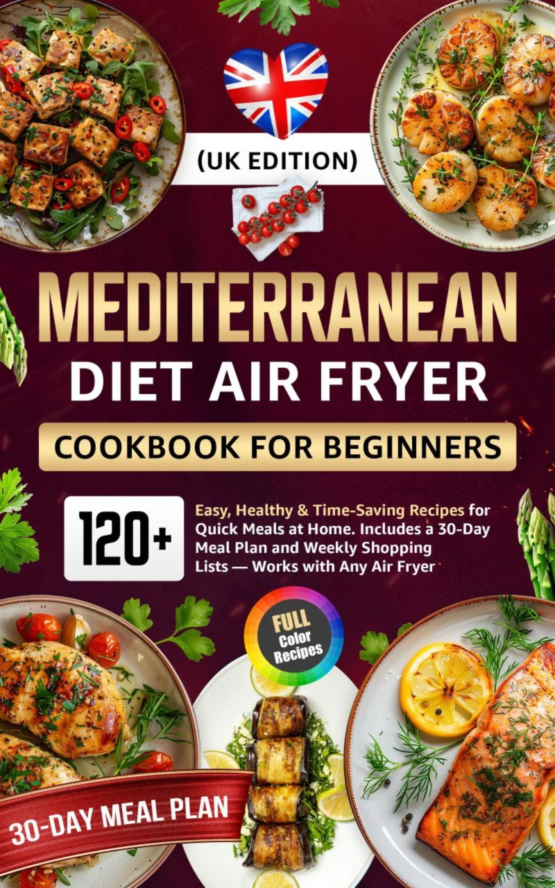 Portada: Mediterranean Diet Air Fryer Cookbook for Beginners (UK Edition)