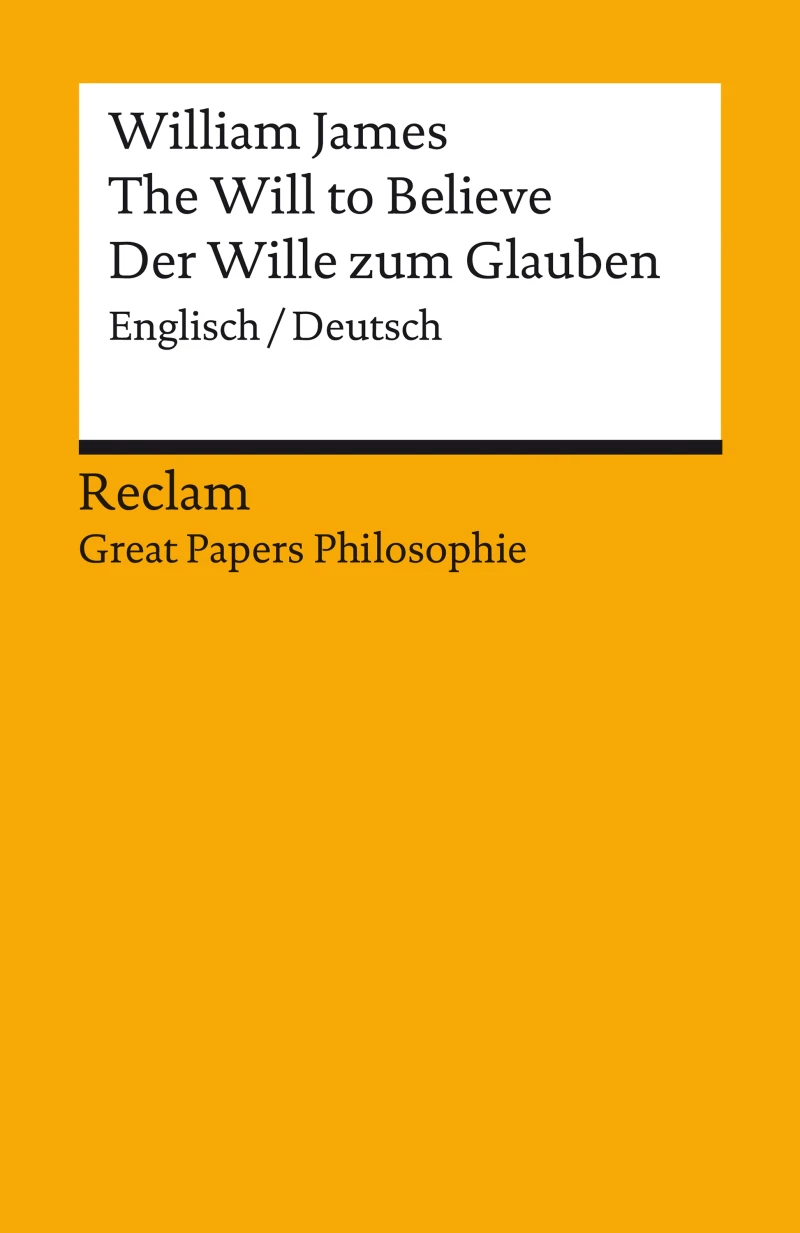 Portada: The Will to Believe / Der Wille zum Glauben. Englisch/Deutsch
