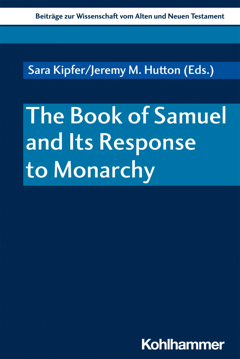 Portada: The Book of Samuel and Its Response to Monarchy
