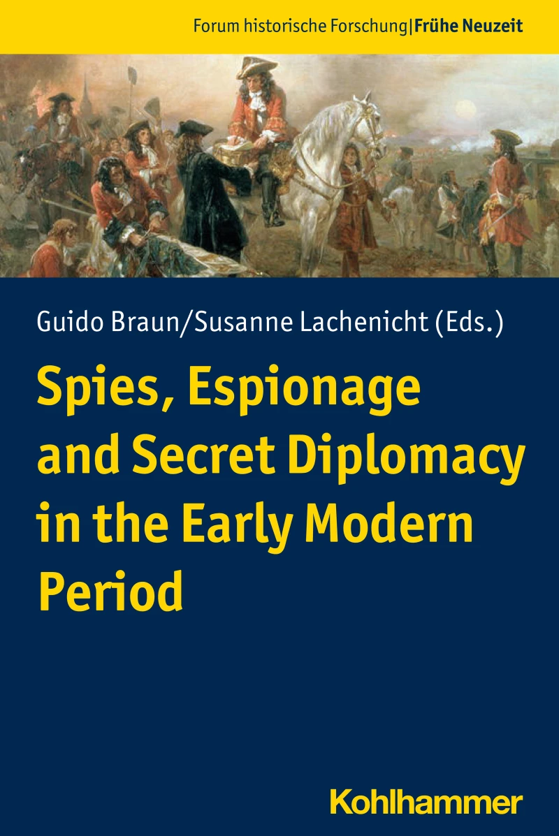 Portada: Spies, Espionage and Secret Diplomacy in the Early Modern Period