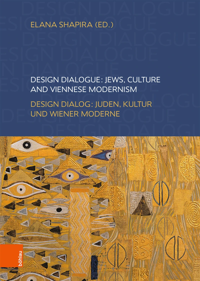 Portada: Design Dialogue: Jews, Culture and Viennesse Modernism