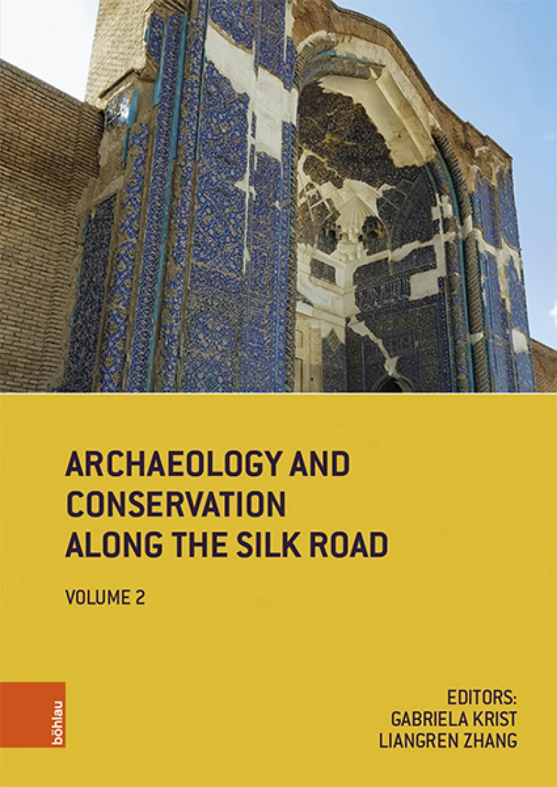 Portada: Archaeology and Conservation Along the Silk Road