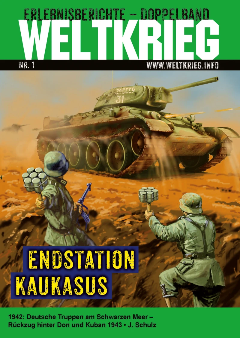 Portada: Endstation Kaukasus (Weltkrieg Erlebnisberichte Doppelband Roman Heft Band 1)