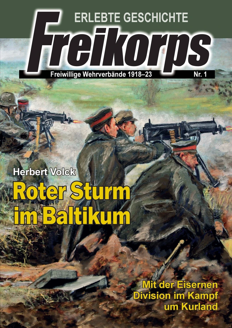 Portada: Roter Sturm im Baltikum (Freikorps Erlebte Geschichte Roman Heft Band 1)