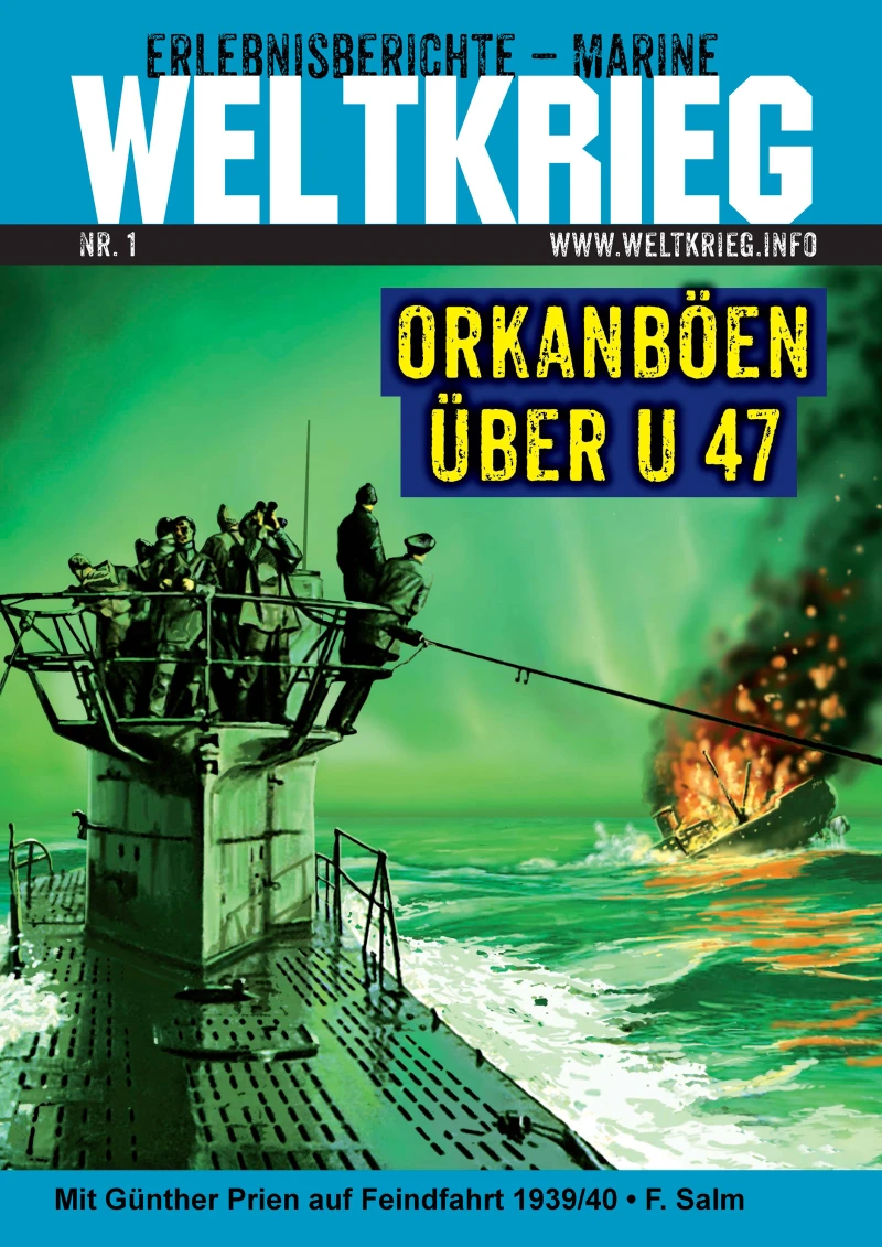 Portada: Orkanböen über U 47 (Weltkrieg Erlebnisberichte Marine Roman Heft Band 1)