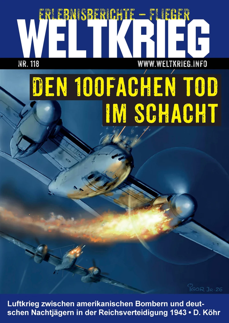 Portada: Den 100fachen Tod im Schacht  (Weltkrieg Erlebnisberichte Flieger Roman Heft Band 118)