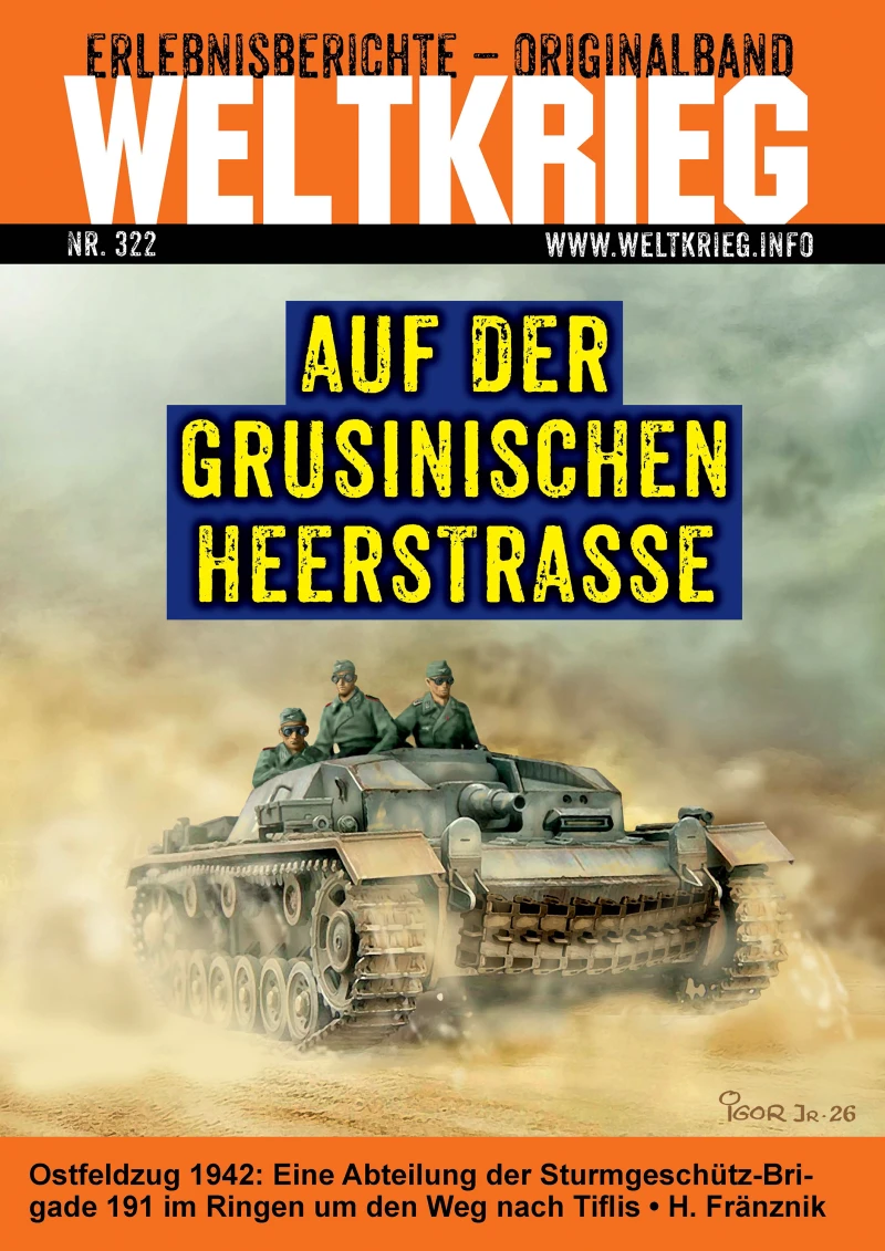Portada: Auf der Grusinischen Heerstraße (Weltkrieg Erlebnisberichte Originalband Heft 322)