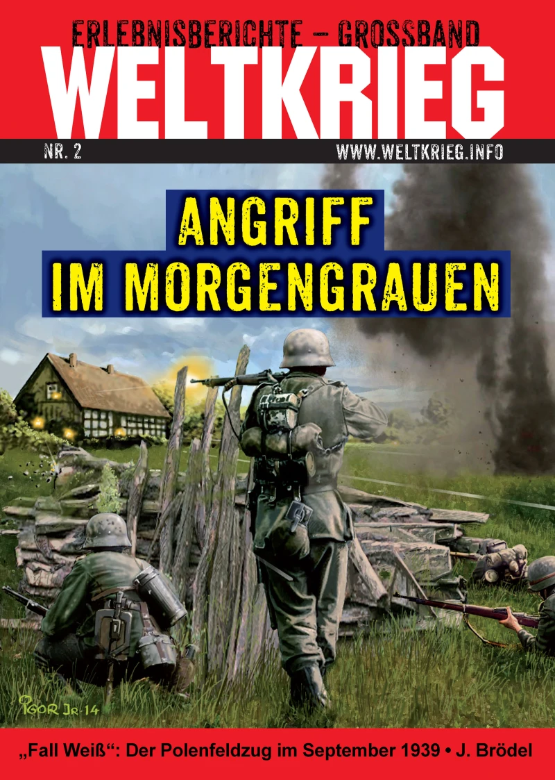 Portada: Angriff im Morgengrauen (Weltkrieg Erlebnisberichte Großband Heft 2)