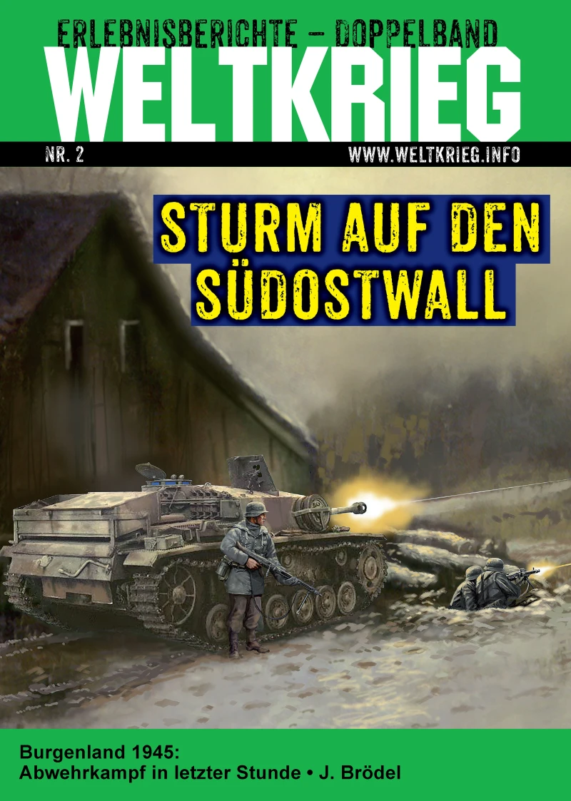 Portada: Sturm auf den Südostwall (Weltkrieg Erlebnisberichte Doppelband Heft 2)
