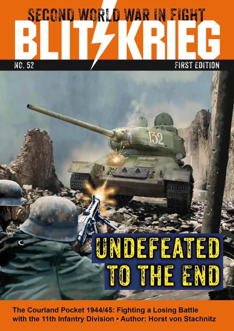 Portada: Undefeated to the End (Blitzkrieg - Second World War in Fight, First Edition, No. 52)