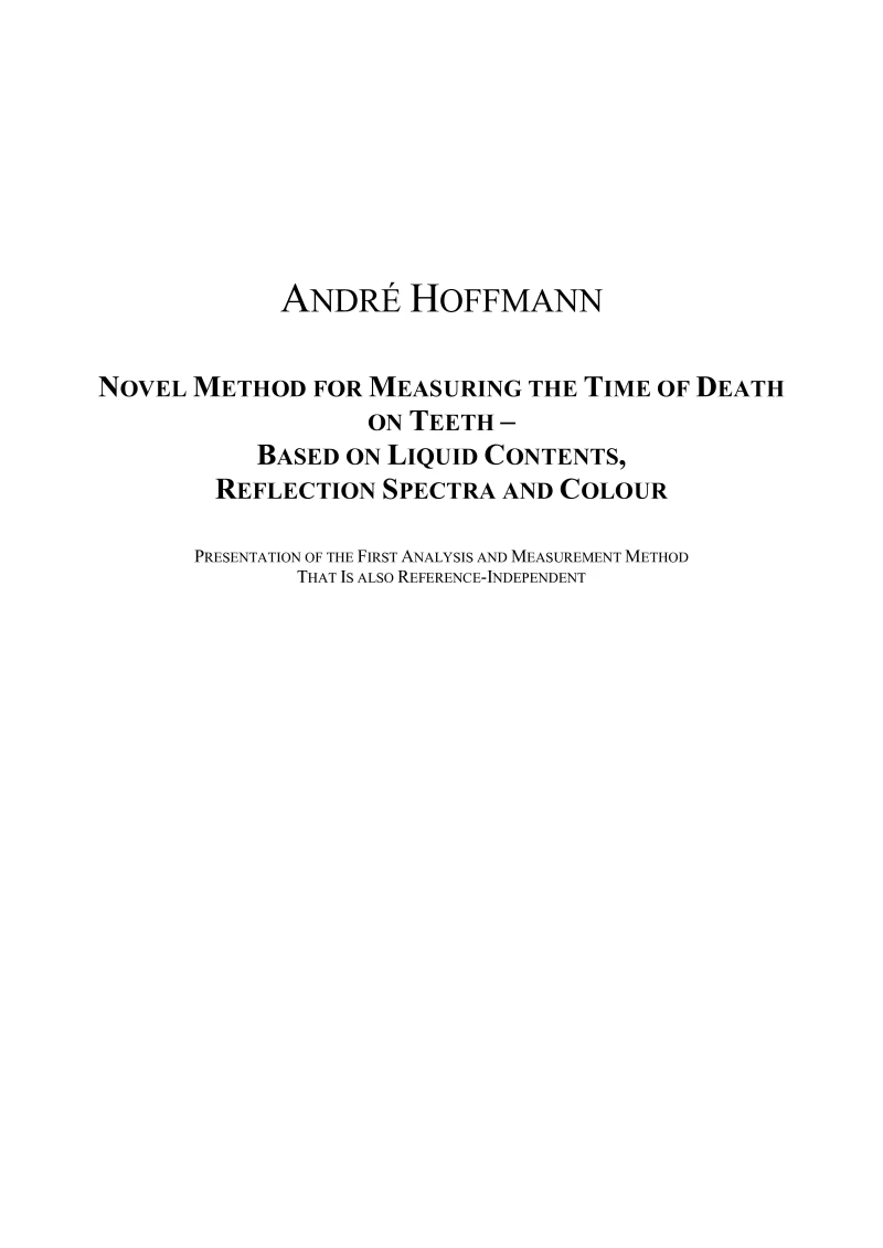 Portada: Novel Method for Measuring the Time of Death on Teeth - Based on Liquid Contents, Reflection Spectra and Colour