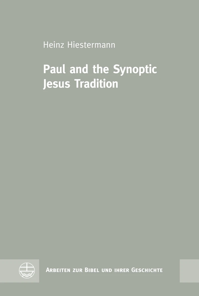 Portada: Paul and the Synoptic Jesus Tradition