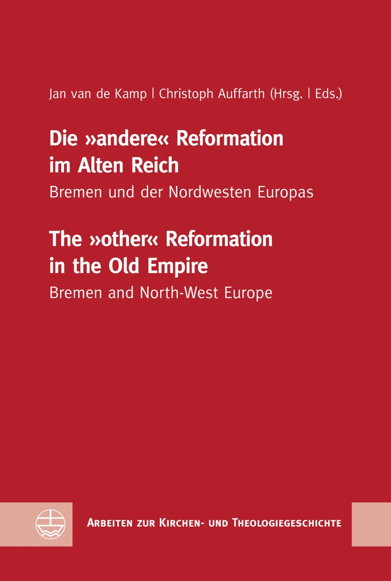 Portada: Die "andere" Reformation im Alten Reich / The "other" Reformation in the Old Empire