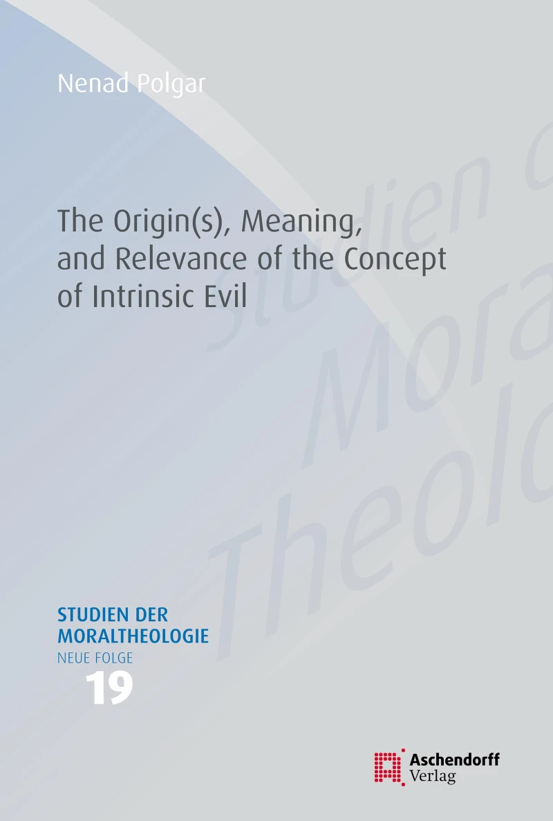 Portada: The Origin(s), Meaning, and Relevance of the Concept of Intrinsic Evil