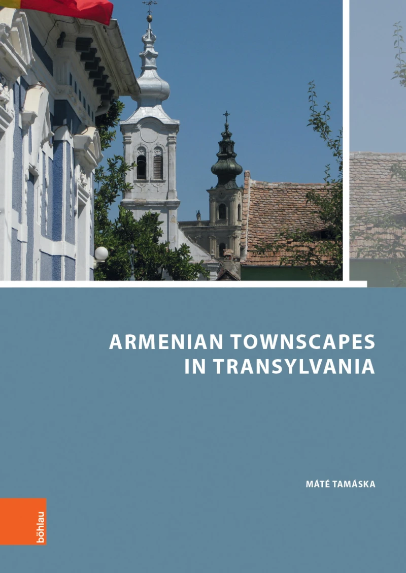 Portada: Armenian Townscapes in Transylvania