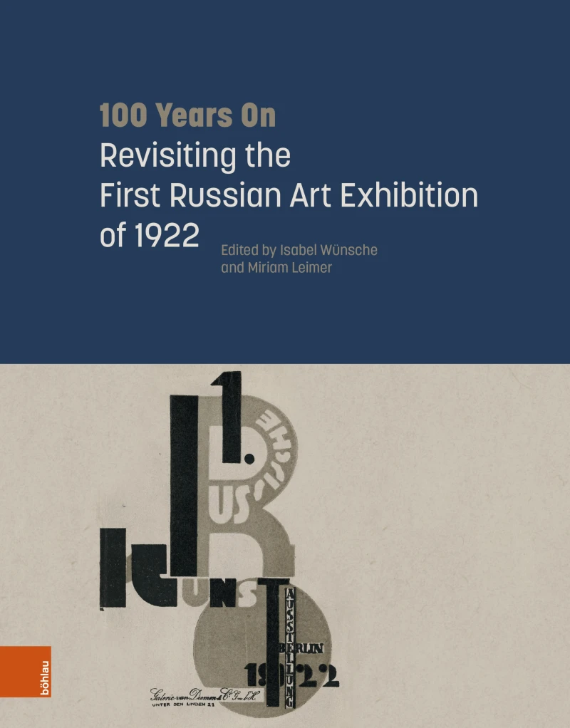 Portada: 100 Years On: Revisiting the First Russian Art Exhibition of 1922