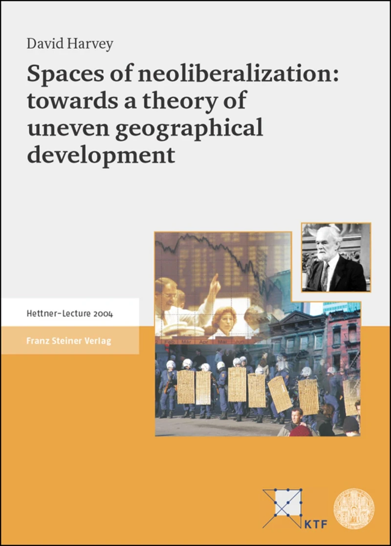 Portada: Spaces of neoliberalization: towards a theory of uneven geographical development
