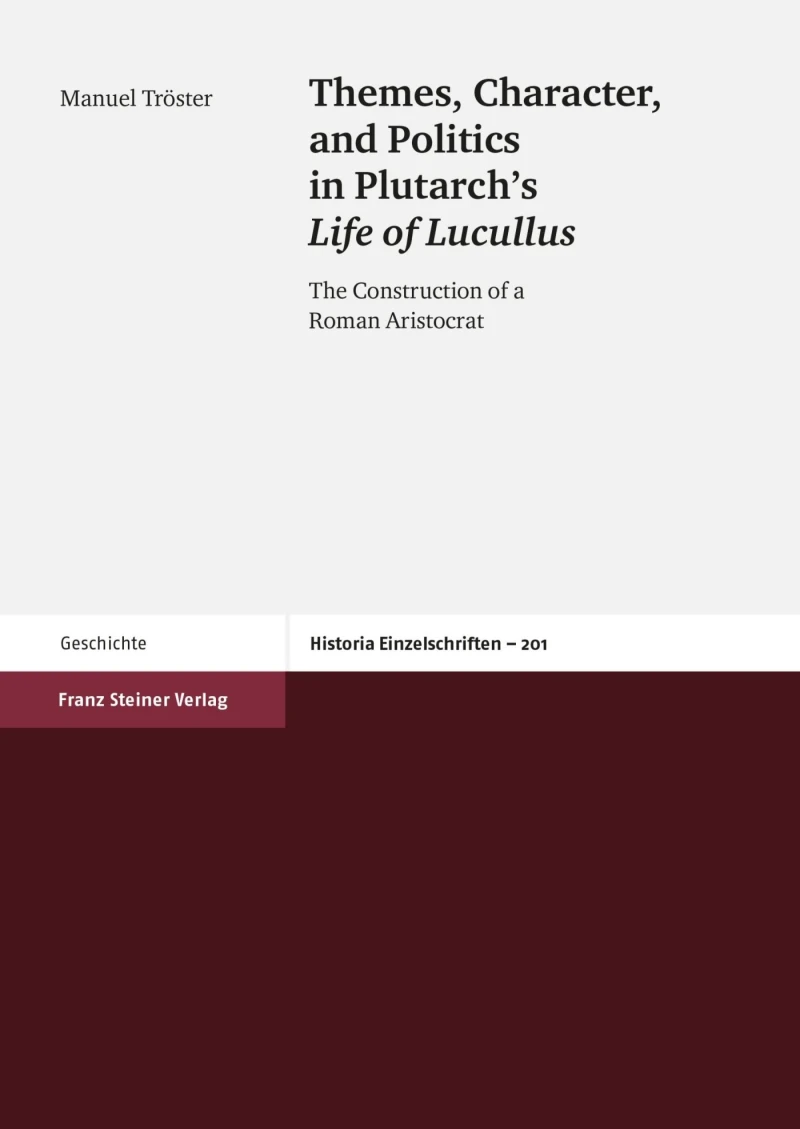 Portada: Themes, Character, and Politics in Plutarch's Life of Lucullus