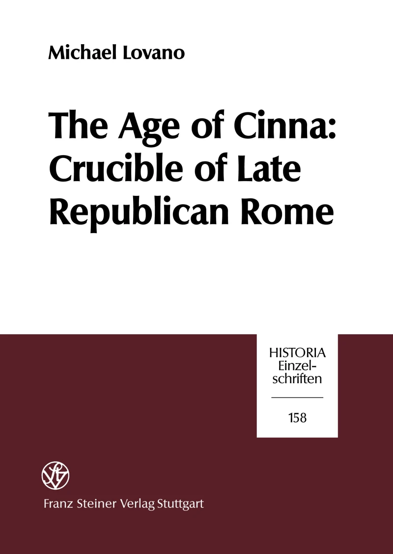 Portada: The Age of Cinna: Crucible of Late Republican Rome