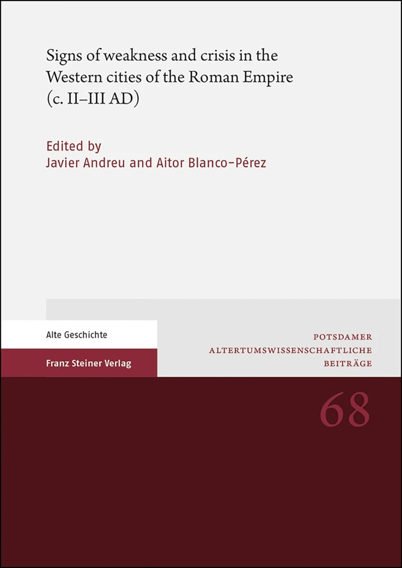 Portada: Signs of weakness and crisis in the Western cities of the Roman Empire (c. II–III AD)