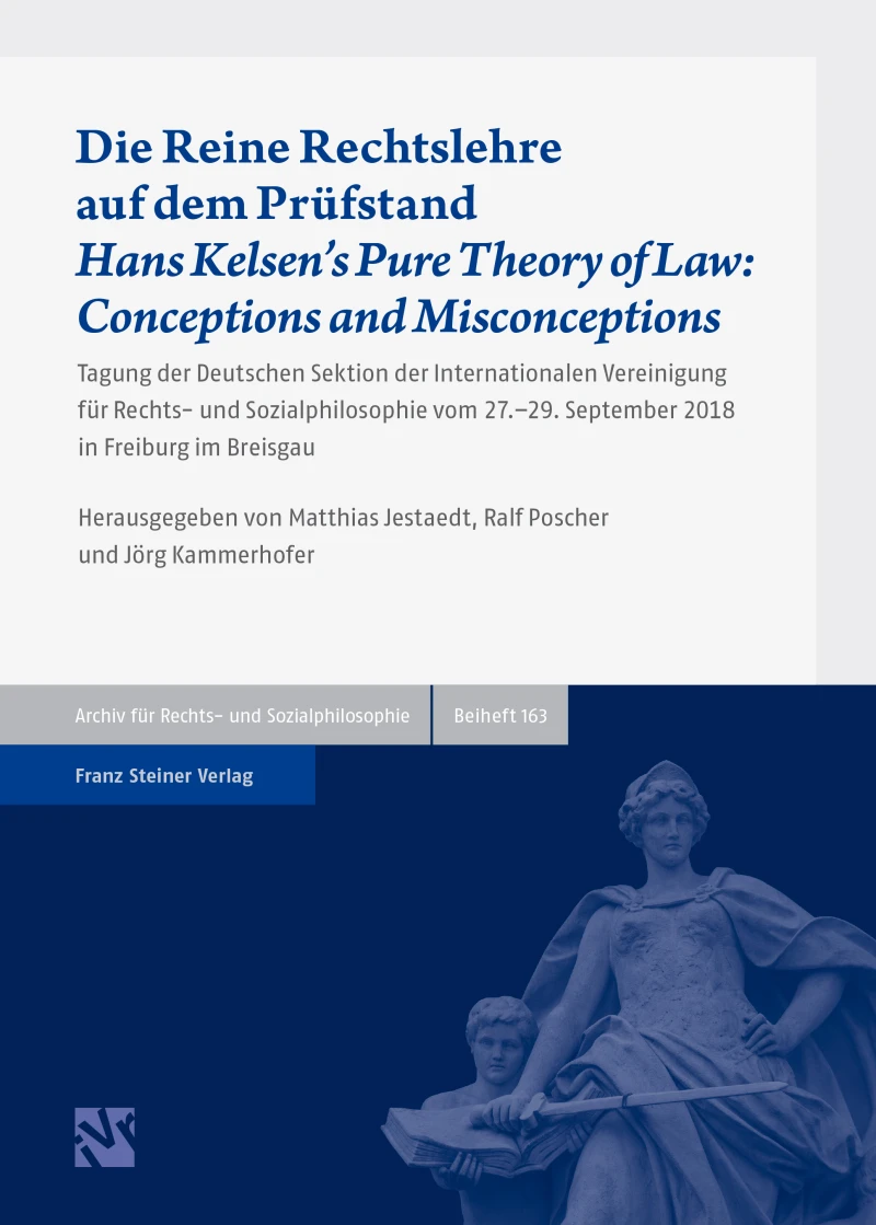 Portada: Die Reine Rechtslehre auf dem Prüfstand / Hans Kelsen's Pure Theory of Law: Conceptions and Misconceptions