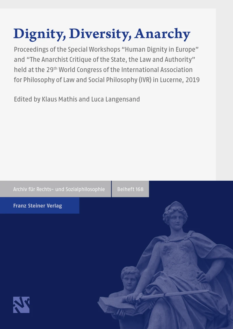 Portada: Dignity, Diversity, Anarchy: Human Dignity in Europe / The Anarchist Critique of the State, the Law and Authority