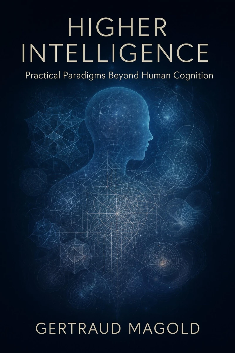 Portada: Higher Intelligence: Practical Paradigms Beyond Human Cognition