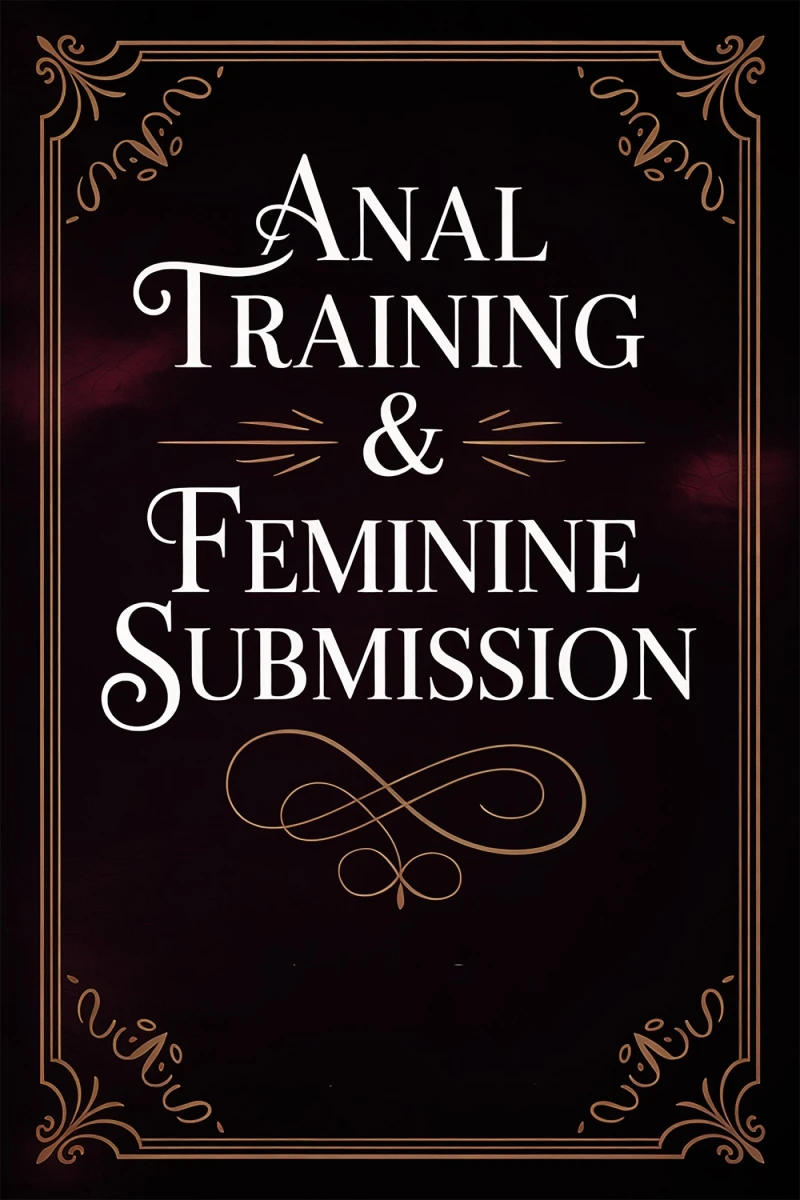 Portada: Anal Training & Feminine Submission