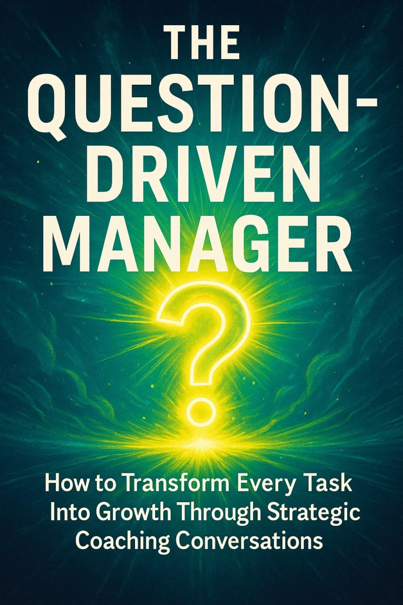 Portada: The Question-Driven Manager