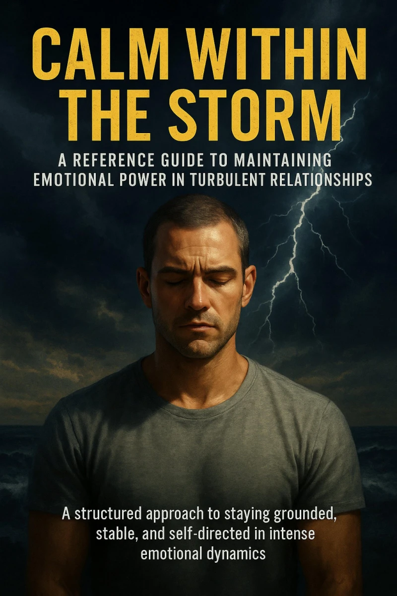 Portada: Calm Within the Storm: A Reference Guide to Maintaining Emotional Power in Turbulent Relationships