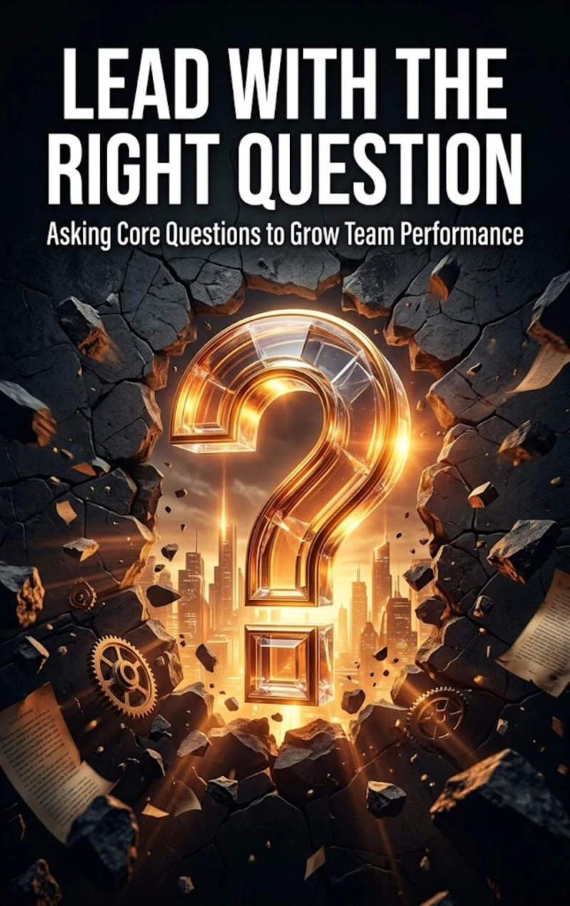 Portada: Lead with the Right Question
