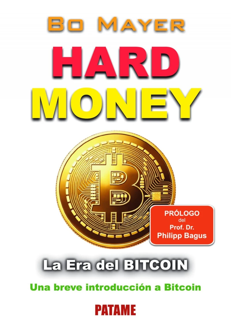 Portada: HARD MONEY - La Era del BITCOIN