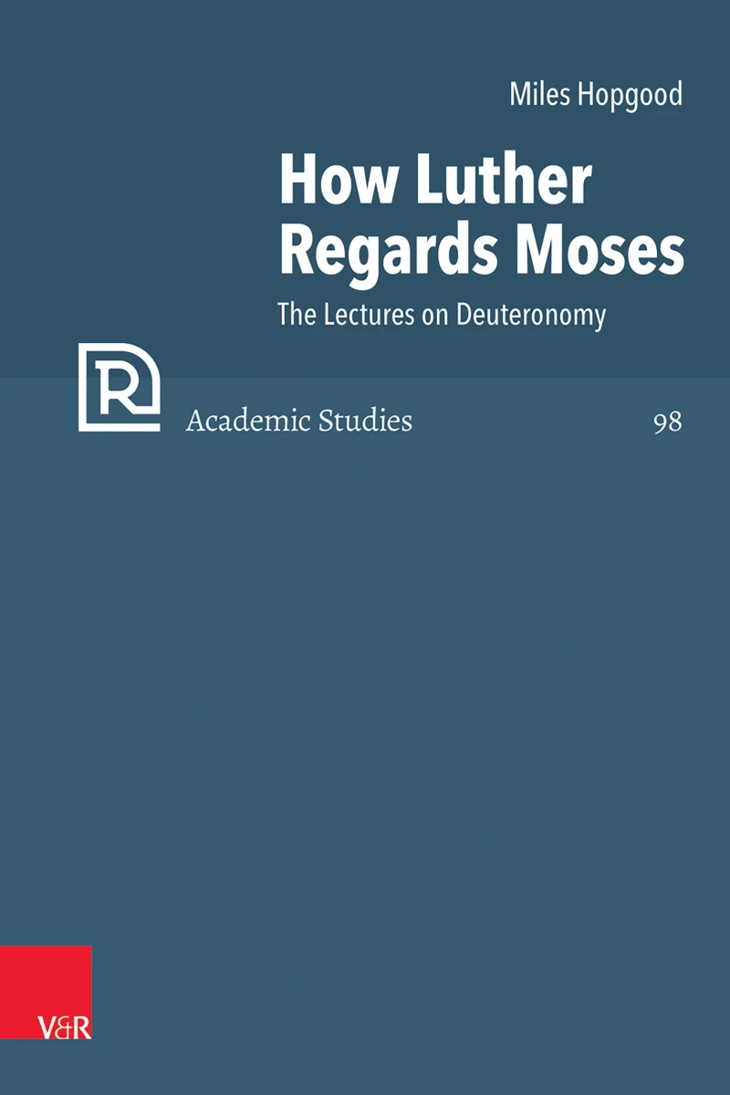 Portada: How Luther Regards Moses
