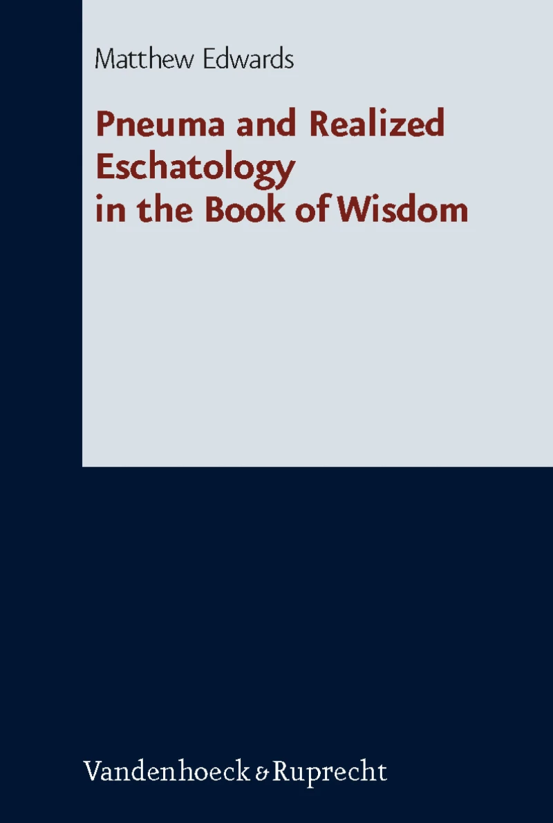 Portada: Pneuma and Realized Eschatology in the Book of Wisdom