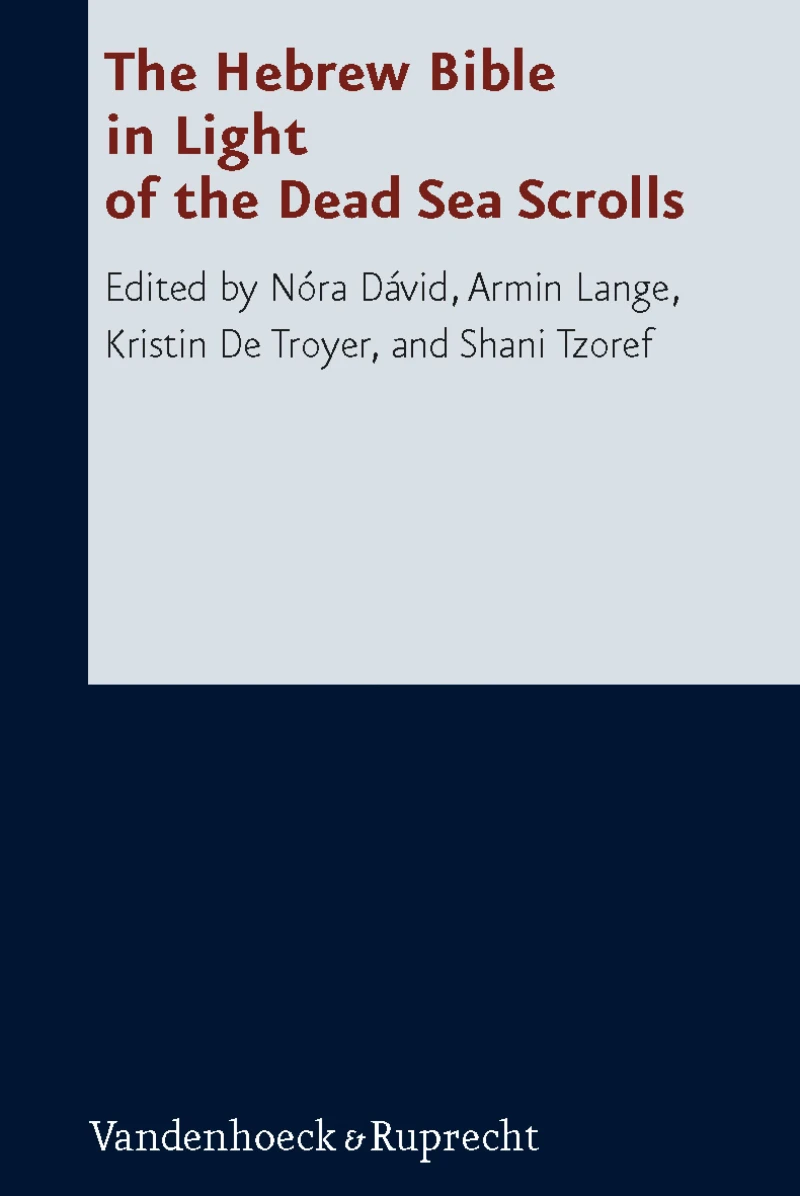 Portada: The Hebrew Bible in Light of the Dead Sea Scrolls