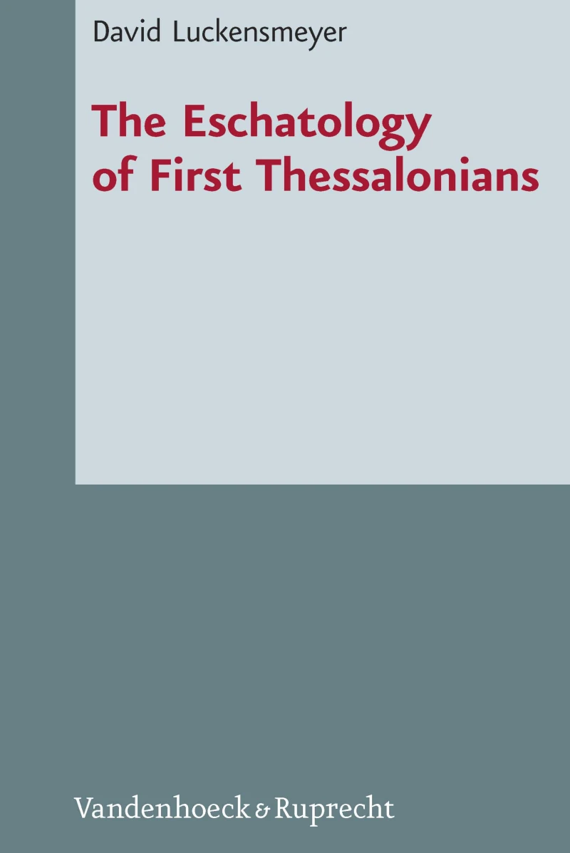 Portada: The Eschatology of First Thessalonians