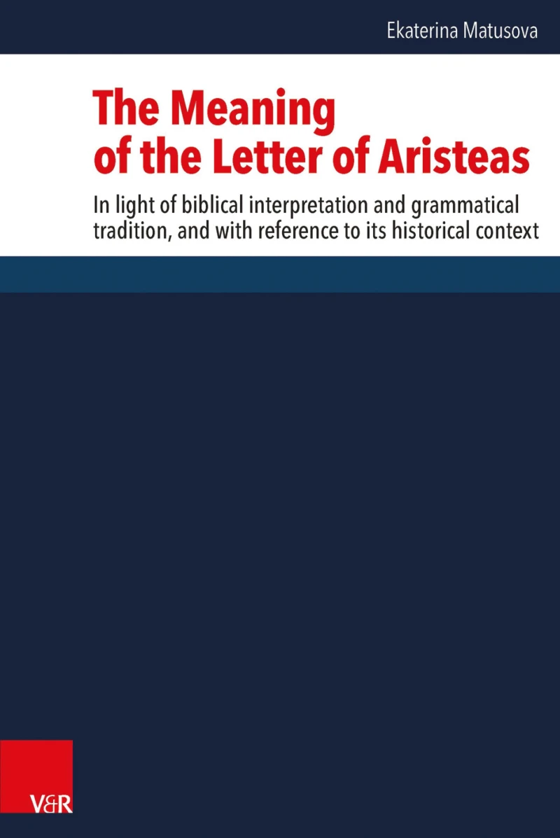 Portada: The Meaning of the Letter of Aristeas