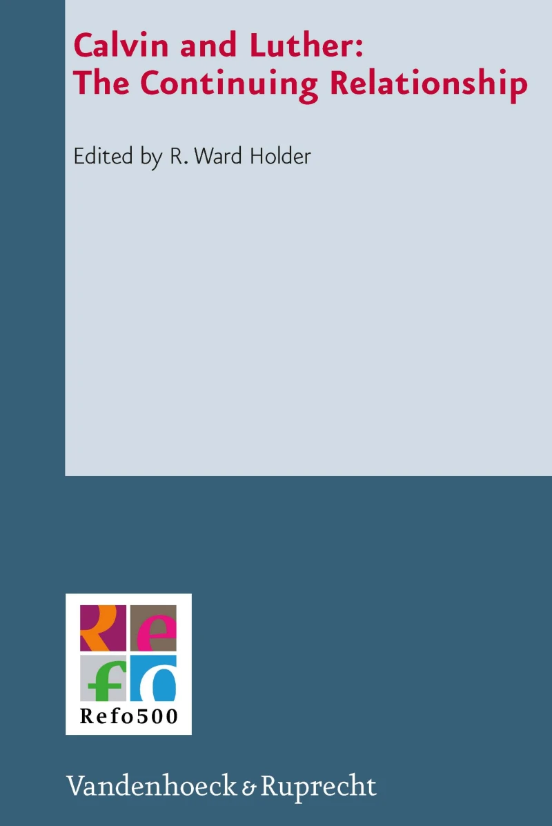 Portada: Calvin and Luther: The Continuing Relationship