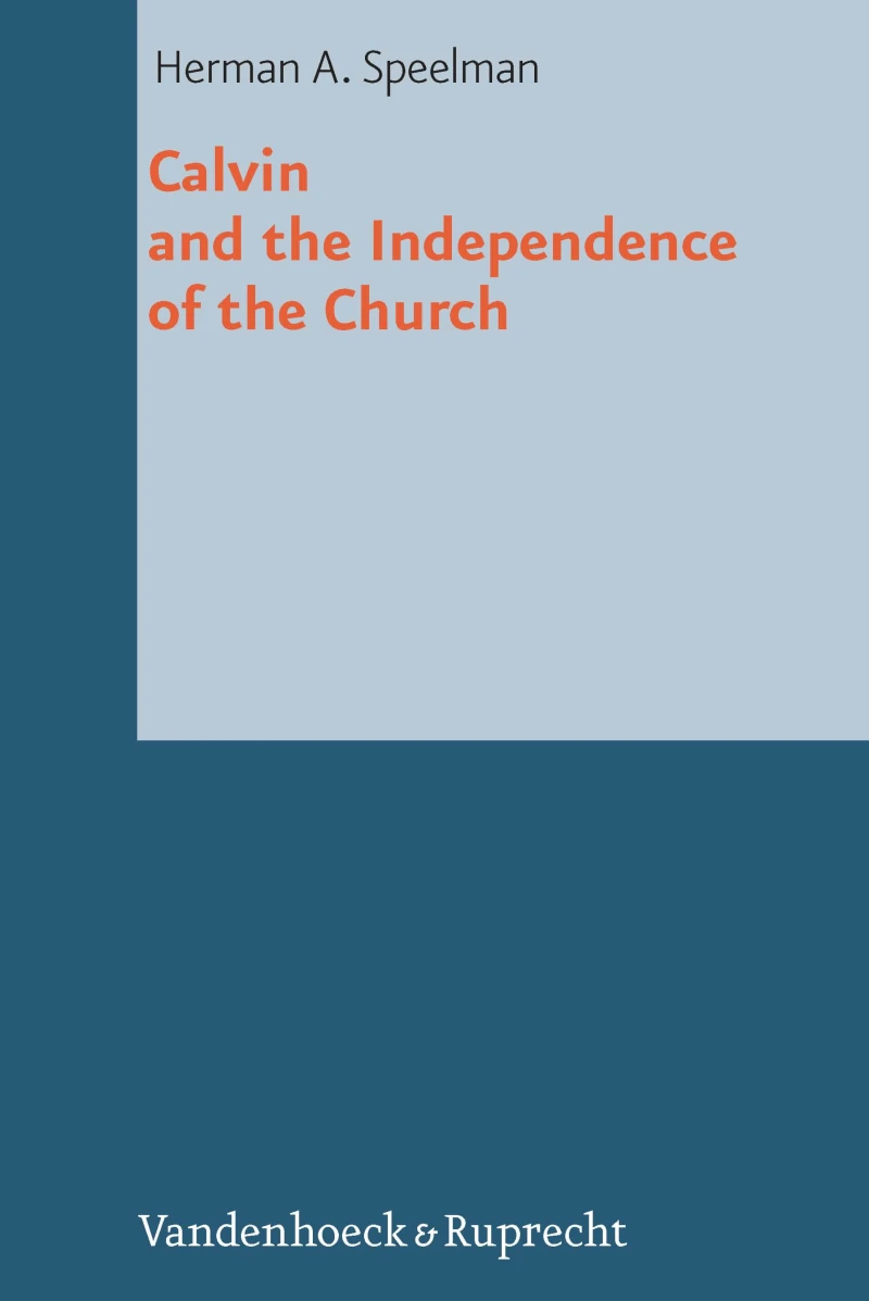Portada: Calvin and the Independence of the Church