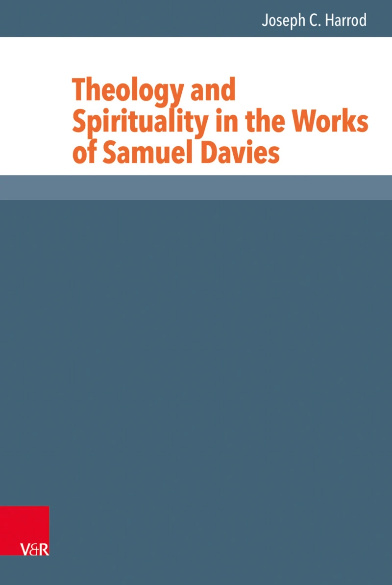 Portada: Theology and Spirituality in the Works of Samuel Davies