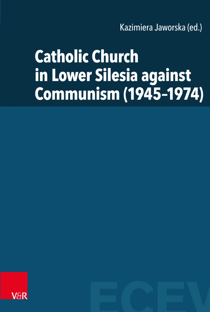 Portada: Catholic Church in Lower Silesia against Communism (1945–1974)