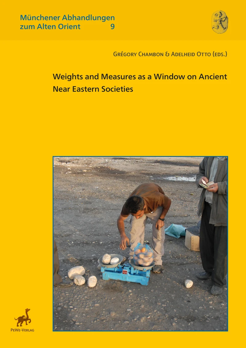 Portada: Weights and Measures as a Window on Ancient Near Eastern Societies