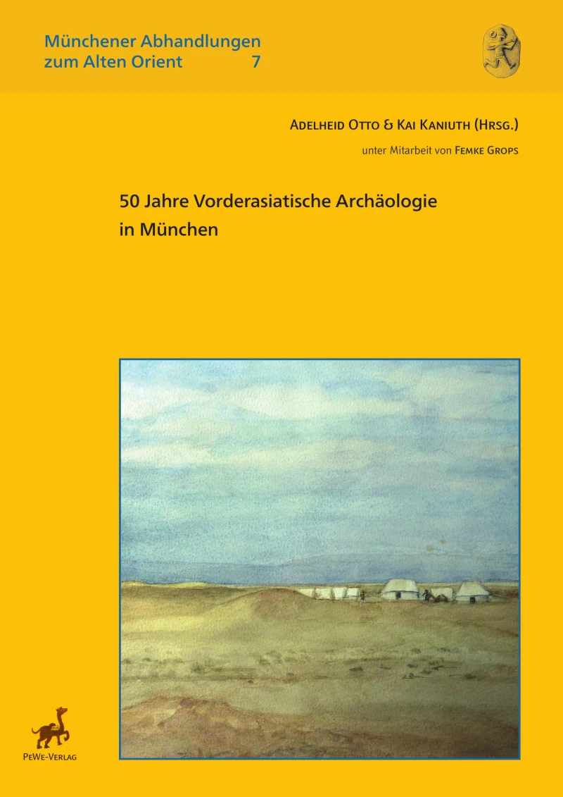 Portada: 50 Jahre Vorderasiatische Archaologie in Munchen