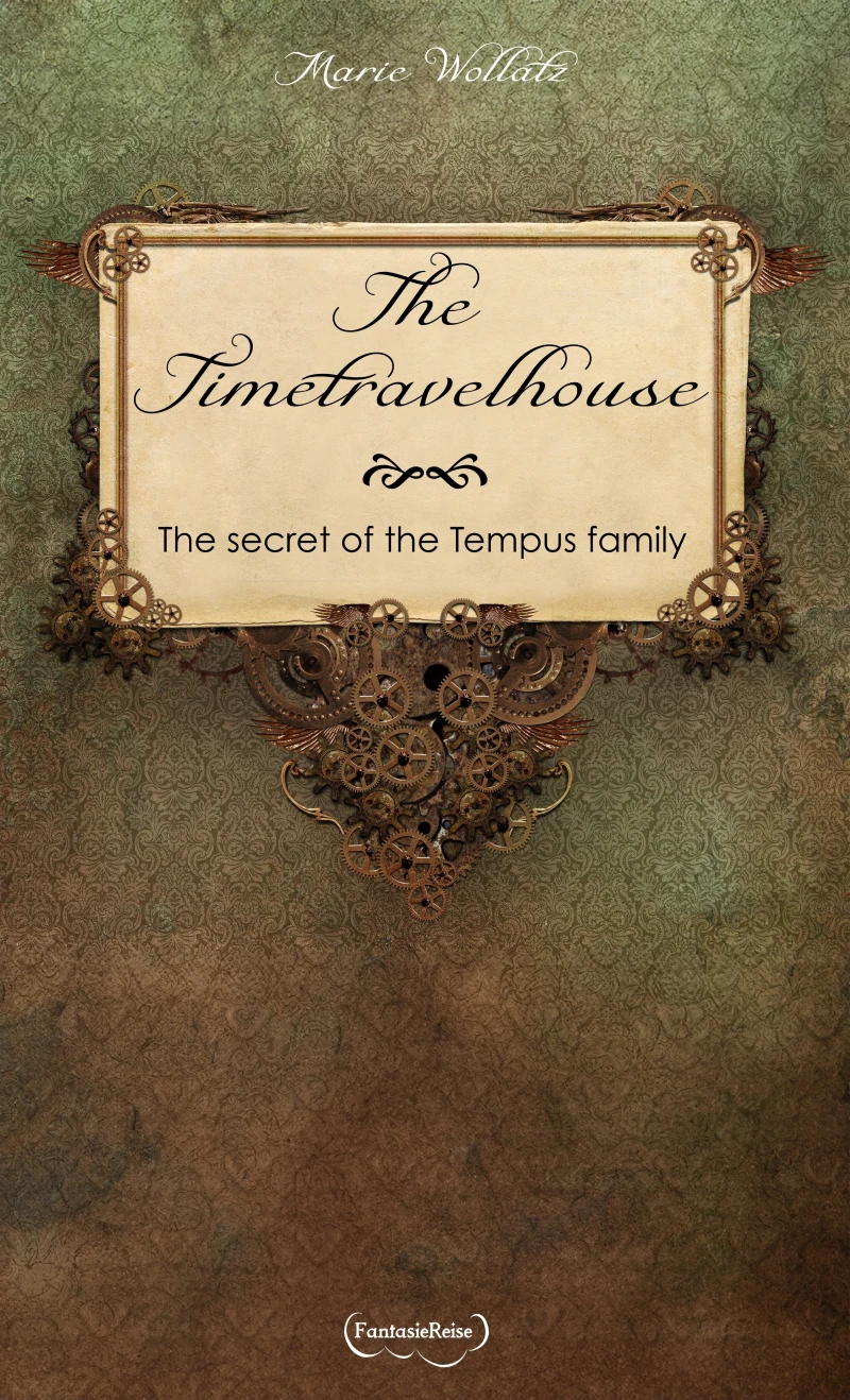 Portada: The Timetravelhouse - The secret of the Tempus family