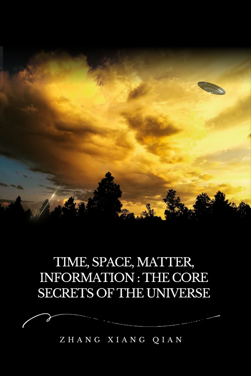 Portada: Time, Space, Matter, Information: The Core Secrets of the Universe