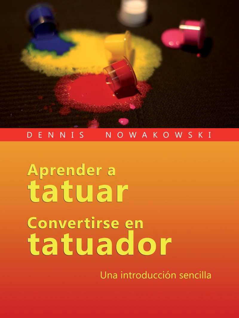 Portada: Aprender a tatuar - Convertirse en tatuador