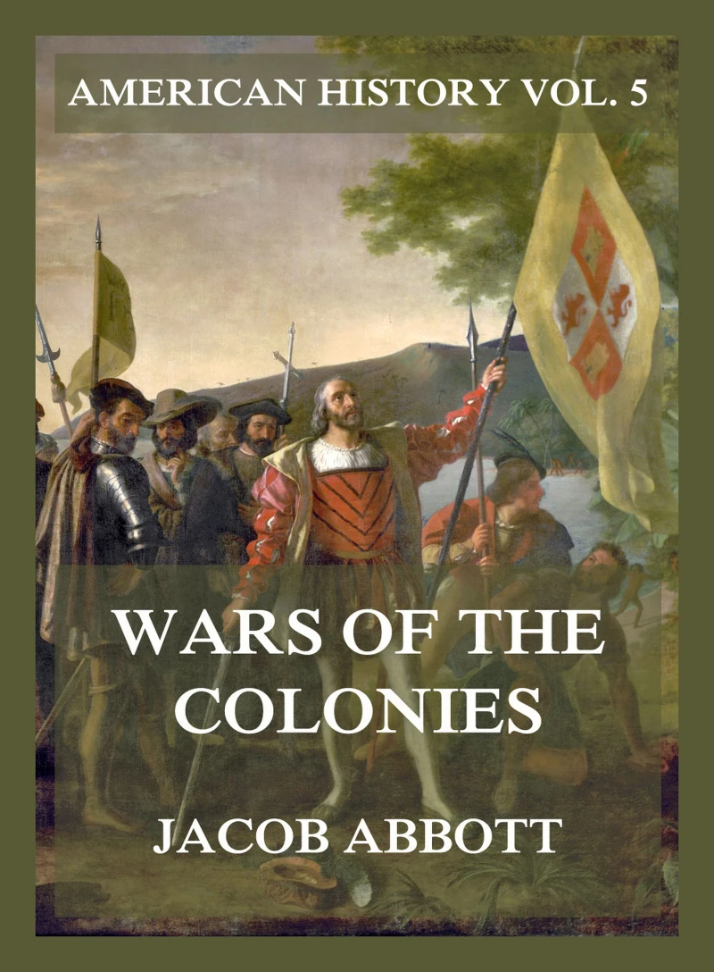 Portada: Wars of the Colonies (American History Vol. 5)